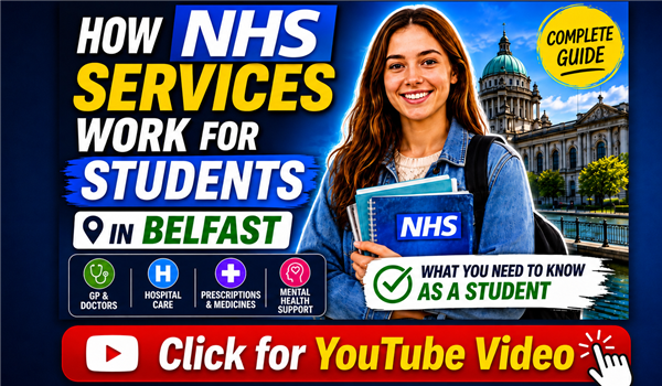 How NHS Services work for Belfast Students